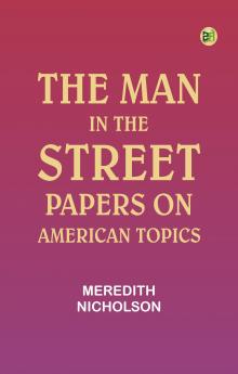 The man in the street: Papers on American topics