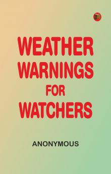 Weather Warnings for Watchers