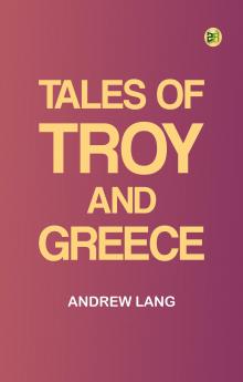 Tales of Troy and Greece