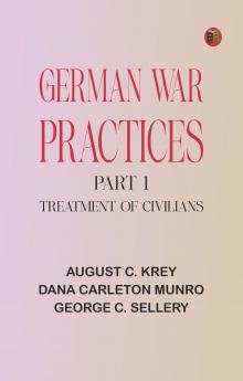 German War Practices Part 1: Treatment of Civilians