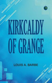 Kirkcaldy of Grange