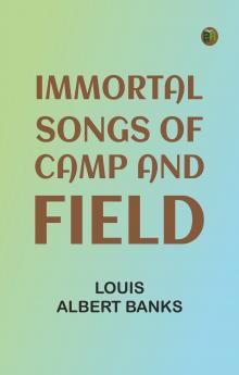 Immortal Songs of Camp and Field