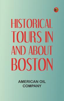 Historical Tours in and about Boston