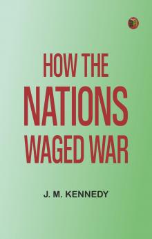How the Nations Waged War