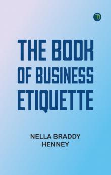 The Book of Business Etiquette