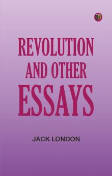 Revolution and Other Essays