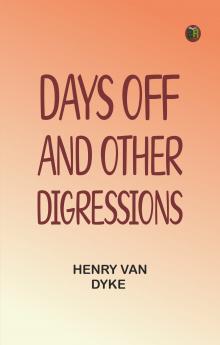 Days Off and Other Digressions