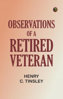 Observations of a Retired Veteran