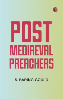 Post-Mediaeval Preachers