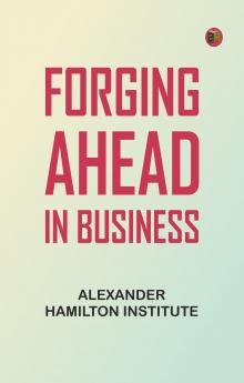 Forging Ahead in Business