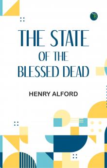 The State of the Blessed Dead
