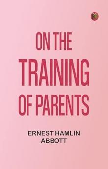 On the Training of Parents