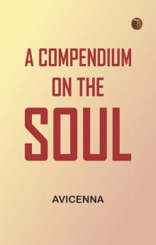 A Compendium on the Soul