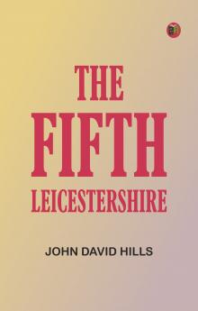 The Fifth Leicestershire