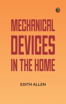 Mechanical Devices in the Home