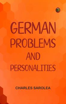 German Problems and Personalities