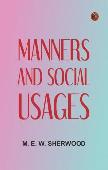 Manners and Social Usages