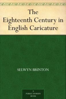The Eighteenth Century in English Caricature