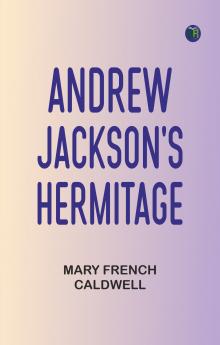 Andrew Jackson's Hermitage