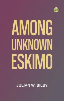 Among unknown Eskimo
