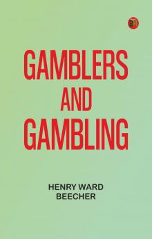 Gamblers and Gambling