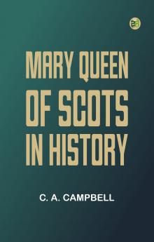 Mary Queen of Scots in History