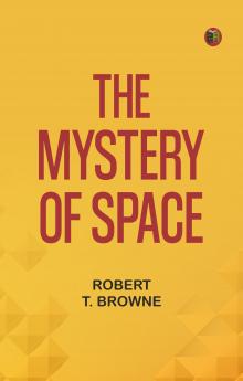 The Mystery of Space