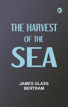 The Harvest of the Sea