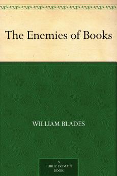 The Enemies of Books