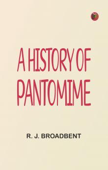 A History of Pantomime