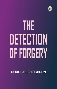 The Detection of Forgery