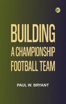 Building a championship football team