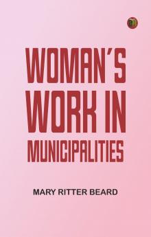 Woman's work in municipalities