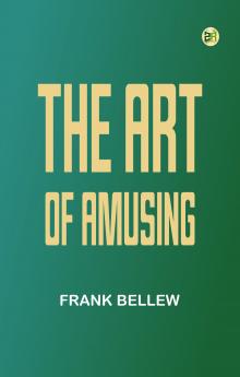 The Art of Amusing