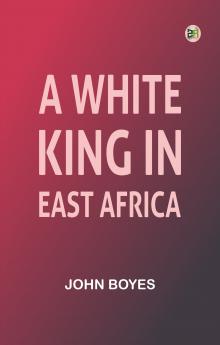 A White King in East Africa