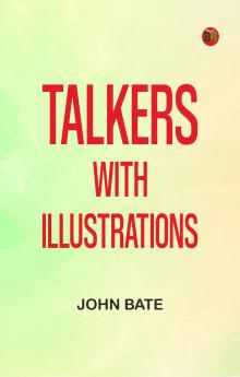 Talkers: With Illustrations