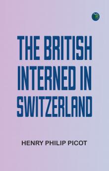 The British Interned in Switzerland