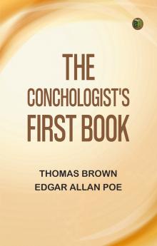 The Conchologist's First Book