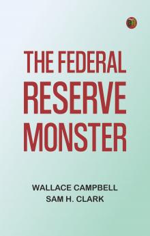 The Federal Reserve Monster
