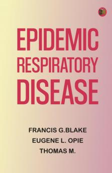 Epidemic Respiratory Disease