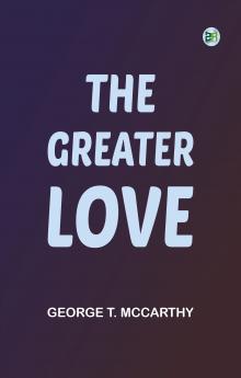 The Greater Love