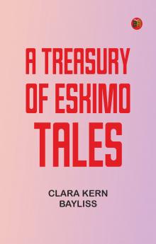 A Treasury of Eskimo Tales
