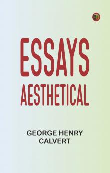 Essays AEsthetical