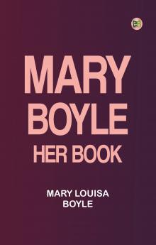 Mary Boyle Her Book