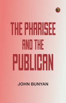 The Pharisee and the Publican