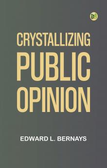 Crystallizing Public Opinion