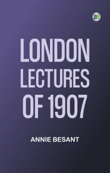 London Lectures of 1907