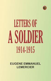 Letters of a Soldier 1914-1915