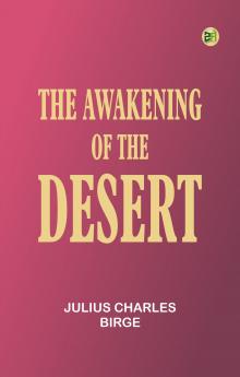 The Awakening of the Desert