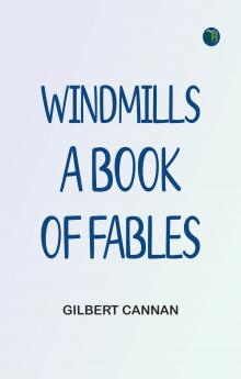 Windmills: A book of fables